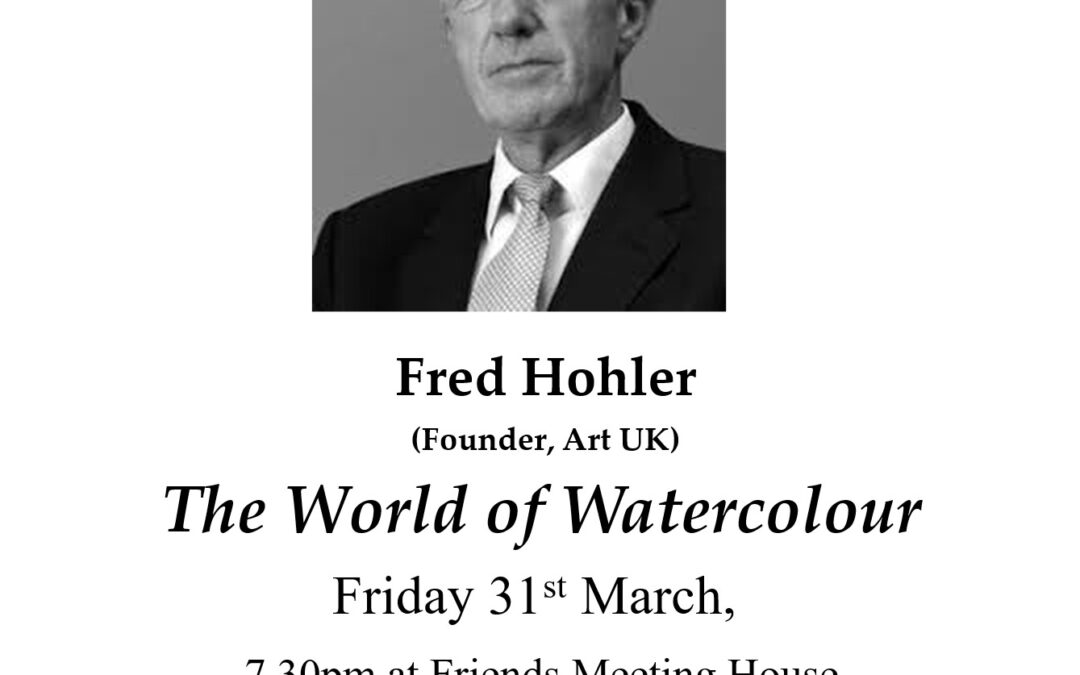 Fry Art Gallery Winter Lectures: Fred Hohler on ‘World of Watercolour’